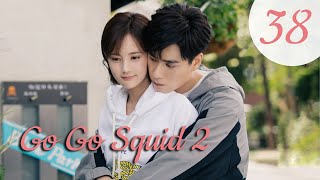 vostfr Série chinoise quotGo Go Squid 2quot EP 38 soustitres français  Romance Comédie [upl. by Simson]