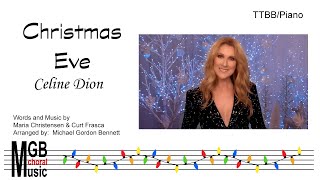 Christmas Eve Celine Dion TTBB MGB Choral Music [upl. by Jessica]