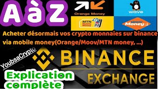 Comment acheter les cryptos sur binance via mobile money Moov MTN orange money Tuto binance [upl. by Armillda]