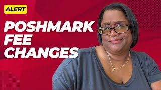 Poshmark Fee Changes Explained  How New Fees Impact Sellers amp Buyers [upl. by Aleik]