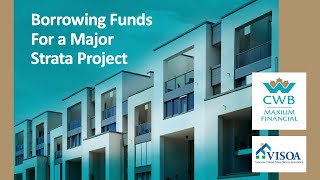 Webinar Borrowing Funds for a Major Strata Project  Loans for BC Strata Corporations [upl. by Christianson73]