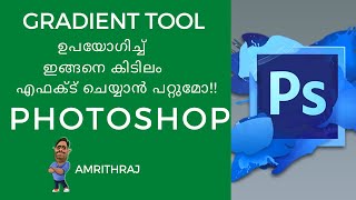 Photoshop Gradient Tool Tips  Malayalam Tutorial [upl. by Ordnagela]