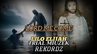 lord me comelilo elijahOffICIAL TRIAL MIUZEK REKORDZ2024 [upl. by Sarina344]