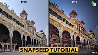 Snapseed Tutorial  Tips for Editing Architecture  Android  iPhone [upl. by Candace951]