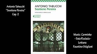 Antonio Tabucchi “Sostiene Pereira” Cap 2 [upl. by Raddie]