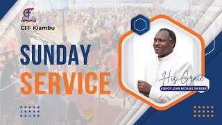 SUNDAY SERVICE  HIS GRACE BISHOP MICHAEL WANDERI  13TH OCT 2024 [upl. by Naivat]