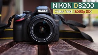 Nikon D3200  Video Test 1080p HD [upl. by Gnek966]