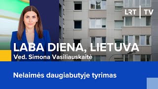 Nelaimės daugiabutyje tyrimas  Laba diena Lietuva  20240122 [upl. by Eliades]