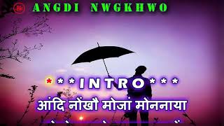 Angdi Nwngkhwo Mwjang Mwnnaiya Bodo Karaoke [upl. by Persis]