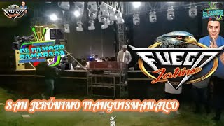 San Jerónimo Tianguismanalco Sonido Fuego Latino Cumbia Del Ecuador [upl. by Bushey]