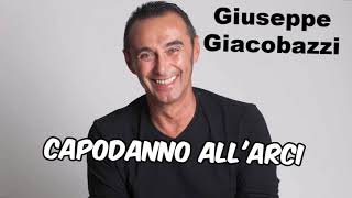 Giuseppe Giacobazzi  Capodanno allARCI ZELIG [upl. by Anaic]