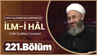 Fatih KALENDER Hocaefendi İle İlmi Hâl 221 Bölüm  2 Ekim 2024 Lâlegül TV [upl. by Earlene]