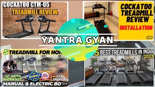 Detail Video Cockatoo CTM05  Treadmill for Home  yantragyan [upl. by Tjader]