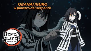 OBANAI IGURO  IL PILASTRO DEI SERPENTI  STORIA  DEMON SLAYER ITA [upl. by Buchanan708]