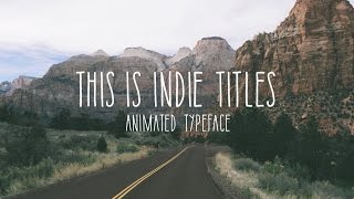 Animography Indie Animated Typeface [upl. by Huskamp]