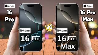 iPhone 16 Pro Vs iPhone 16 Pro Max  Full Comparison 🔥 [upl. by Ihsorih470]