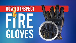 How to Inspect Fire Gloves NFPA 1851 Standard howto how inspection firefighter [upl. by Gilba288]