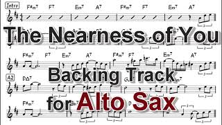 The Nearness of You  Backing Track with Sheet Music for Alto Sax [upl. by Ettenauq]