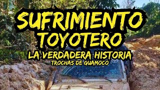 Sufrimiento Toyotero La verdadera historia santarosadelsur toyoteros offroad 4x4 [upl. by Sinne]