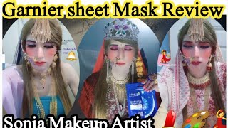 Garnier sheet Mask Review Skin ko banay White And Glowing 💃bast sheet Mask Sonia Makeup Artist vlog [upl. by Ramalahs]