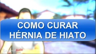 Como Curar Hérnia de Hiato [upl. by Enyluqcaj]