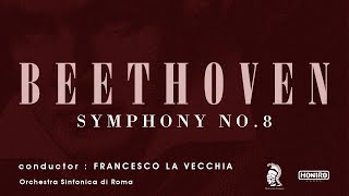 Beethoven  Symphony No8  Allegretto scherzando  Francesco La Vecchia [upl. by Gardiner43]