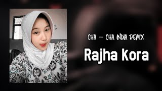 CHA CHA INDIA RAJHA KORA  Lagu Acara Remix 2024  Arjhun Kantiper  Raditya Sound [upl. by Follansbee]