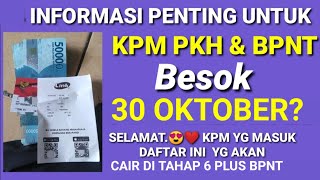 INFO PENTING DI UMUMKAN BAGI KPM PKH BPNT YG AKAN CAIR DI TAHAP 6 BESOK PLUS BPNT 400 RIBU [upl. by Ioj]