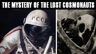 The Mystery Of The Lost Cosmonauts  Russias Secret Space Program [upl. by Nehtanoj]