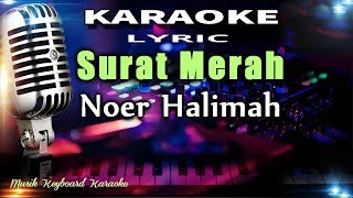 Surat Merah Karaoke Tanpa Vokal [upl. by Ielhsa648]