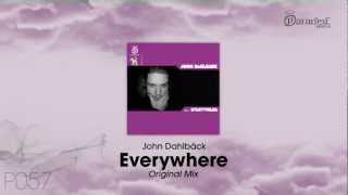 John Dahlbäck  Everywhere Original Mix [upl. by Nylsor519]