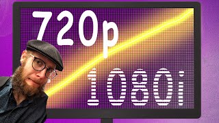 720p vs 1080i  The Truth Explained [upl. by Schreck]