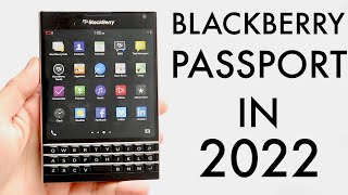 Blackberry Passport In 2022 Still Worth Buying Review [upl. by Humbert698]