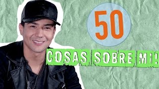 50 COSAS SOBRE MILuis Coronel [upl. by Atekihs584]