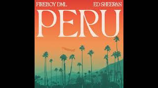 Peru Remix FIREBOY DML [upl. by Minetta]