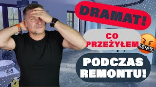 NIE UFAJCIE FACHOWCOM MOJE OGROMNE PROBLEMY PODCZAS REMONTU  DLACZEGO TRWAŁ 2 RAZY DŁUŻEJ [upl. by Yram443]