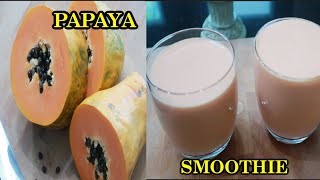 HOW TO MAKE PAPAYA SMOOTHIE WITH MILK  HEALTHY  CREAMY PAPAYA SMOOTHIE🍹 [upl. by Aillemac]