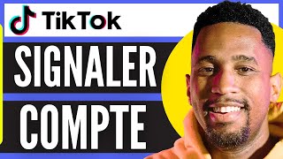 Comment Signaler Un Compte TikTok 2024 [upl. by Kroll566]