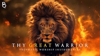 Powerful Prophetic Warfare Music  Your Great Warrior Fear Not [upl. by Smiley]