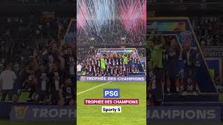 TROPHHE DES CHAMPIONS  PSG 2022 🙌  sporty 5 sports india shorts football soccer PSG [upl. by Winnah]