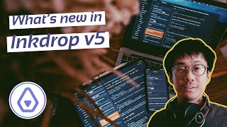 Whats new in Inkdrop v5  Organizing Markdown notes made simple [upl. by Shelli]