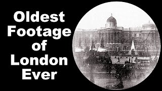 Oldest Footage of London Ever [upl. by Etteve]