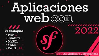 CREA TU SITIO WEB CON SYMFONY 2022 COMPLETO  AVM [upl. by Brom404]