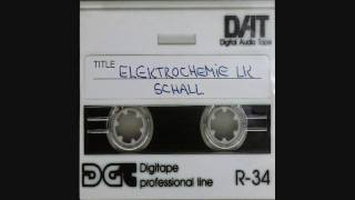 ELEKTROCHEMIE LK  SCHALL THOMAS SCHUMACHER REMIX [upl. by Vogel]