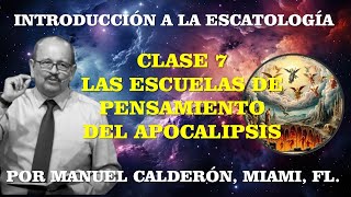 clase 7quot ESCUELAS DEL PENSAMIENTO DEL APOCALIPSIS [upl. by Oby]