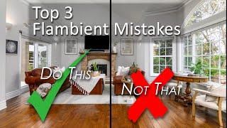 The 3 Biggest Flambient Mistakes and how to fix them [upl. by Tegirb772]