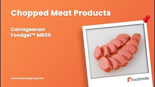 Achieve Perfection in Chopped Meat Products with Foodgel™ MR Series Carrageenan [upl. by Curtice]