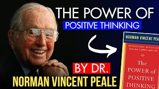 The Power Of Positive Thinking by Dr Norman Vincent Peale Full Audiobook HD [upl. by Noremac]