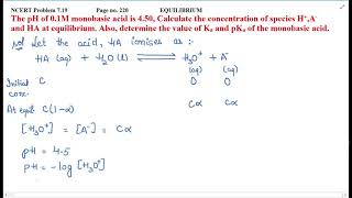 The pH of 01M monobasic acid is 450 Calculate the concentration of species HA and HA [upl. by Ray15]