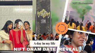 A day in my life Nift Onam date reveal  vlog 5  Nift bbsr [upl. by Mccollum]